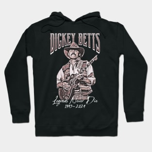 Dickey Betts Legends Never Dies 1943-2024 Hoodie